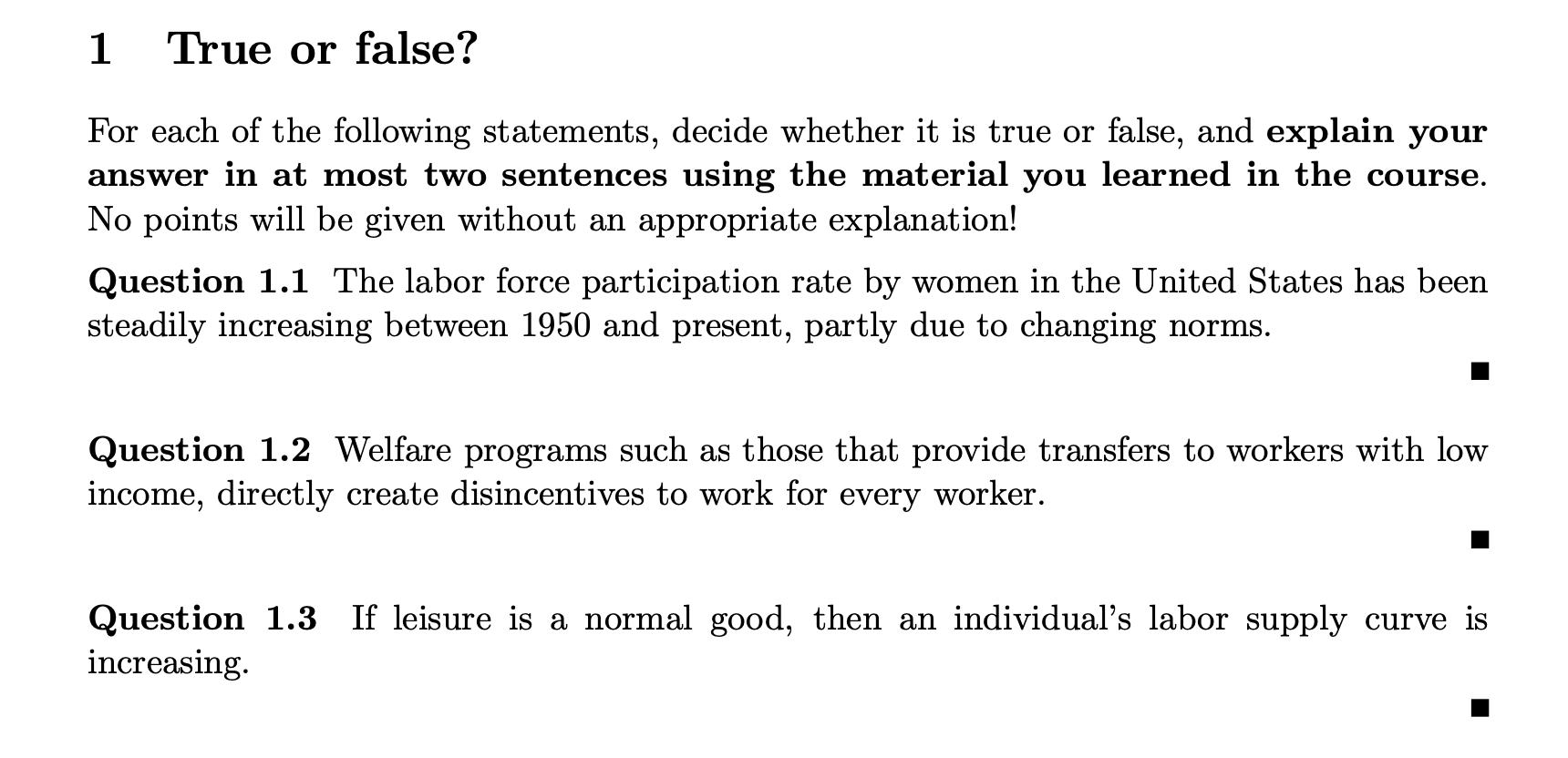 1 True Or False For Each Of The Following Statements Decide Whether It Is True Or False And Explain Your Answer In At 1