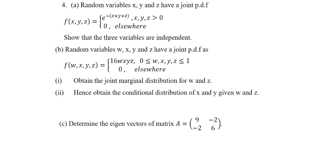 4 A Random Variables X Y And Z Have A Joint P D F Fe X Y Z F X Y Z X Y Z 0 0 Elsewhere Show That The Three 1