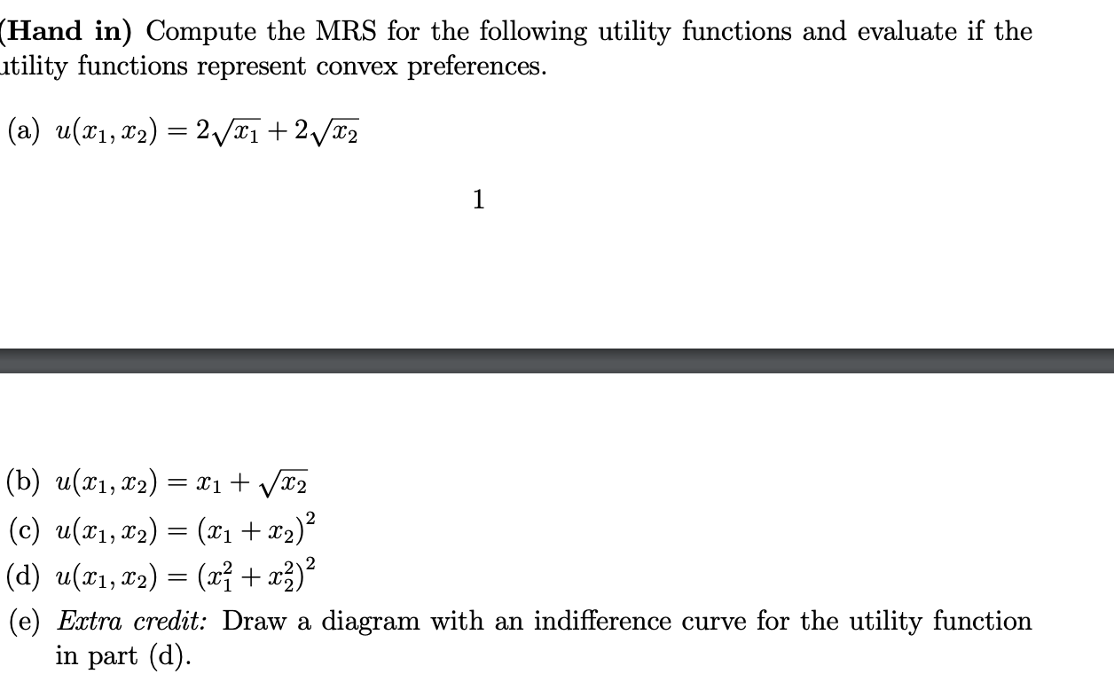 Hand In Compute The Mrs For The Following Utility Functions And Evaluate If The Utility Functions Represent Convex Pre 1