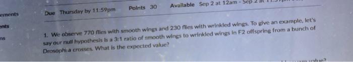 Points 30 Available Sep 2 At 12am Sep Erents Due Thursday By 11 59pm Ents Ns 1 We Observe 770 Nies With Smooth Wings 1