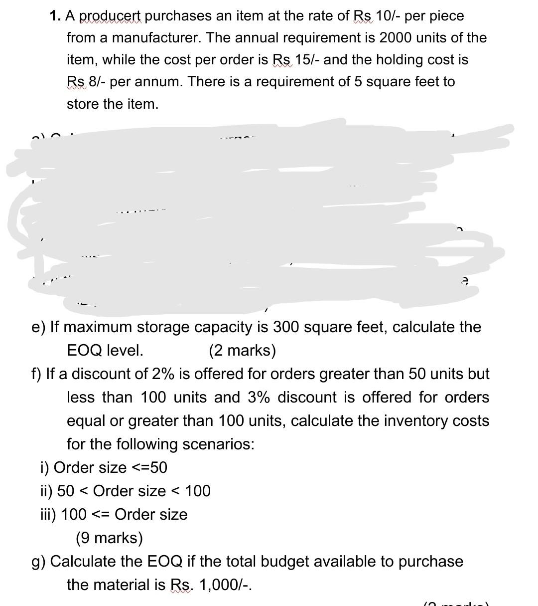 1 A Producert Purchases An Item At The Rate Of Rs 10 Per Piece From A Manufacturer The Annual Requirement Is 2000 Un 1