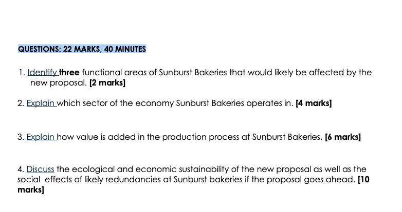 Questions 22 Marks 40 Minutes 1 Identify Three Functional Areas Of Sunburst Bakeries That Would Likely Be Affected By 1