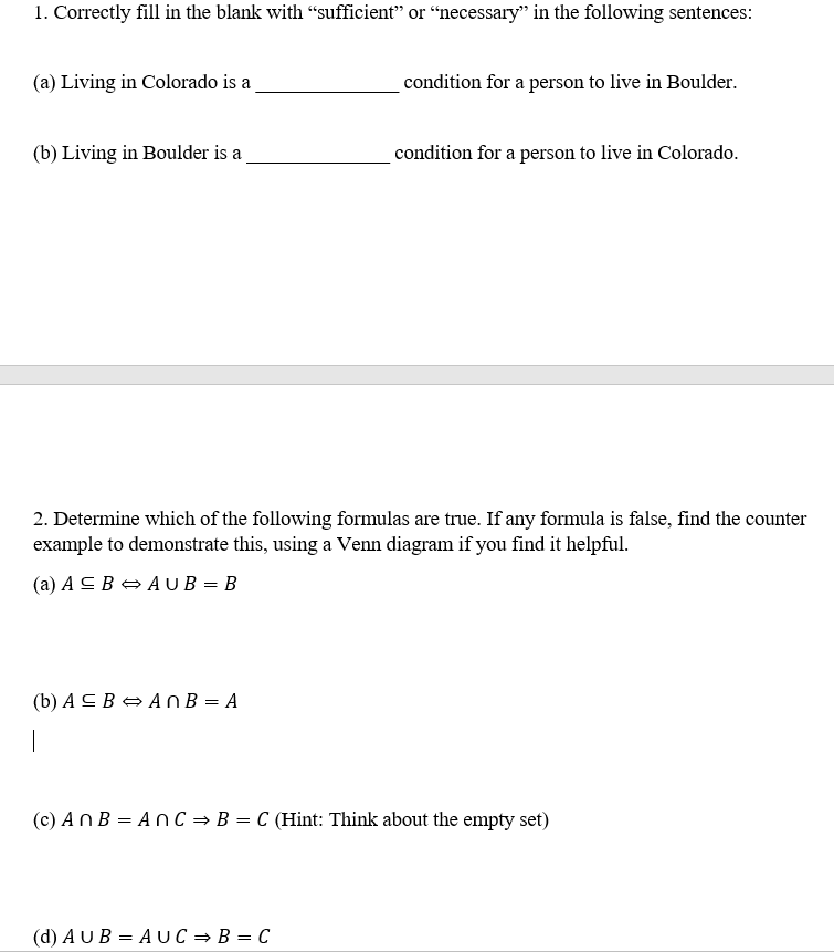 1 Correctly Fill In The Blank With Sufficient Or Necessary In The Following Sentences A Living In Colorado Is A 1