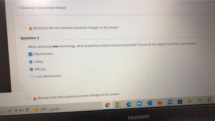 Question Completion Status Moving To The Next Question Prevents Changes To This Answer Question 3 While Assessing New 1