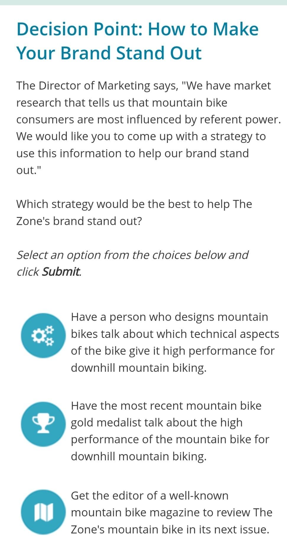 Decision Point How To Make Your Brand Stand Out The Director Of Marketing Says We Have Market Research That Tells Us 1
