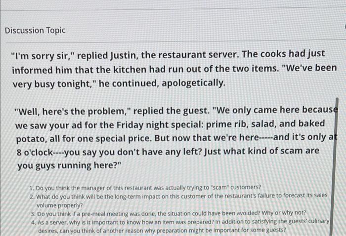 Discussion Topic I M Sorry Sir Replied Justin The Restaurant Server The Cooks Had Just Informed Him That The Kitche 1