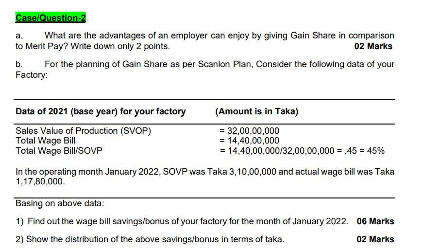 Case Question 2 A What Are The Advantages Of An Employer Can Enjoy By Giving Gain Share In Comparison To Merit Pay Wri 1