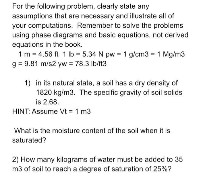 For The Following Problem Clearly State Any Assumptions That Are Necessary And Illustrate All Of Your Computations Rem 1