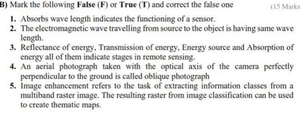 15 Marks B Mark The Following False F Or True T And Correct The False One 1 Absorbs Wave Length Indicates The Fun 1