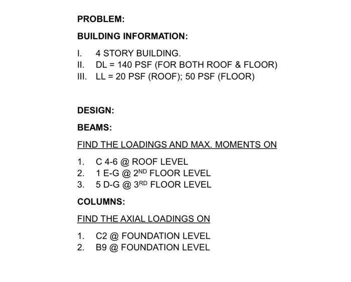 Problem Building Information 1 4 Story Building Ii Dl 140 Psf For Both Roof Floor Iii Ll 20 Psf Roof 50 1