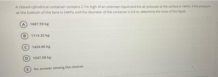 An Open Container Contains 1 3m High Of Oil Sg 0 82 2 6m High Of Water And A 1m High Of An Unknown Liquid Sg 1 8 D 2