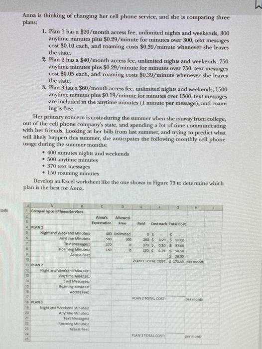 Anna Is Thinking Of Changing Her Cell Phone Service And She Is Comparing Three Plans 1 Plan 1 Has A 20 Month Access 1