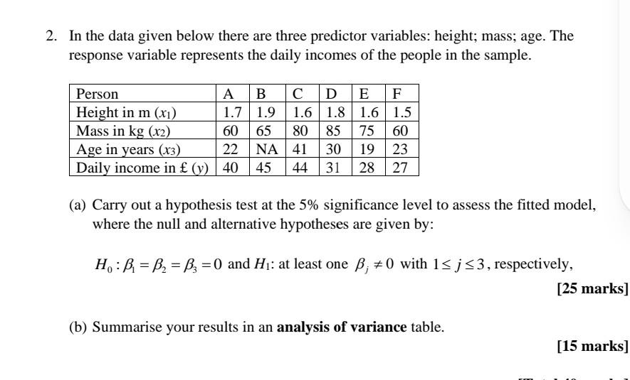 2 In The Data Given Below There Are Three Predictor Variables Height Mass Age The Response Variable Represents The 1