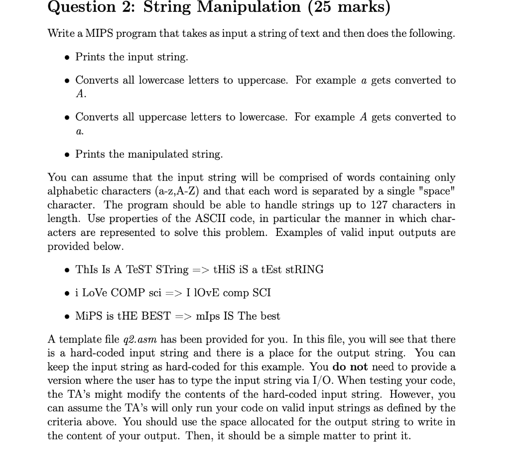 Question 2 String Manipulation 25 Marks Write A Mips Program That Takes As Input A String Of Text And Then Does The F 1