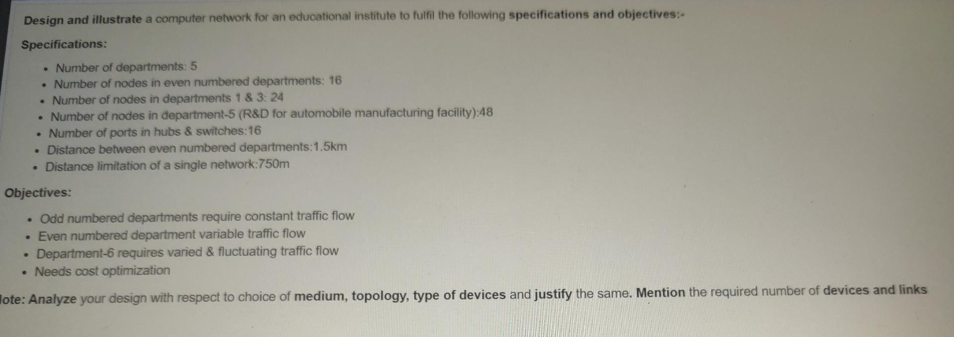 Design And Illustrate A Computer Network For An Educational Institute To Fulfil The Following Specifications And Objecti 1
