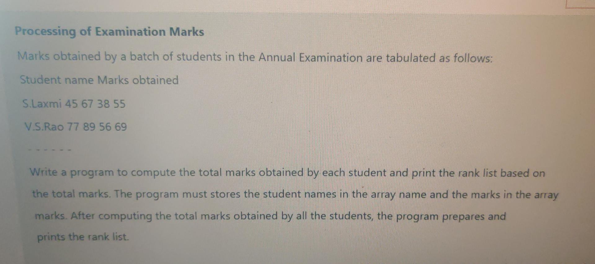 Processing Of Examination Marks Marks Obtained By A Batch Of Students In The Annual Examination Are Tabulated As Follows 1