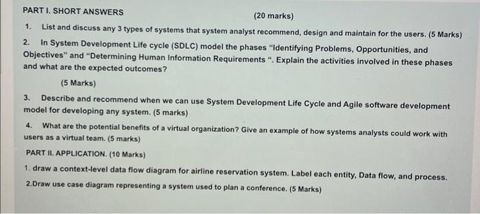 2 Part I Short Answers 20 Marks 1 List And Discuss Any 3 Types Of Systems That System Analyst Recommend Design And 1