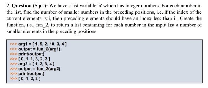 2 Question 5 Pt We Have A List Variable N Which Has Integer Numbers For Each Number In The List Find The Number 1