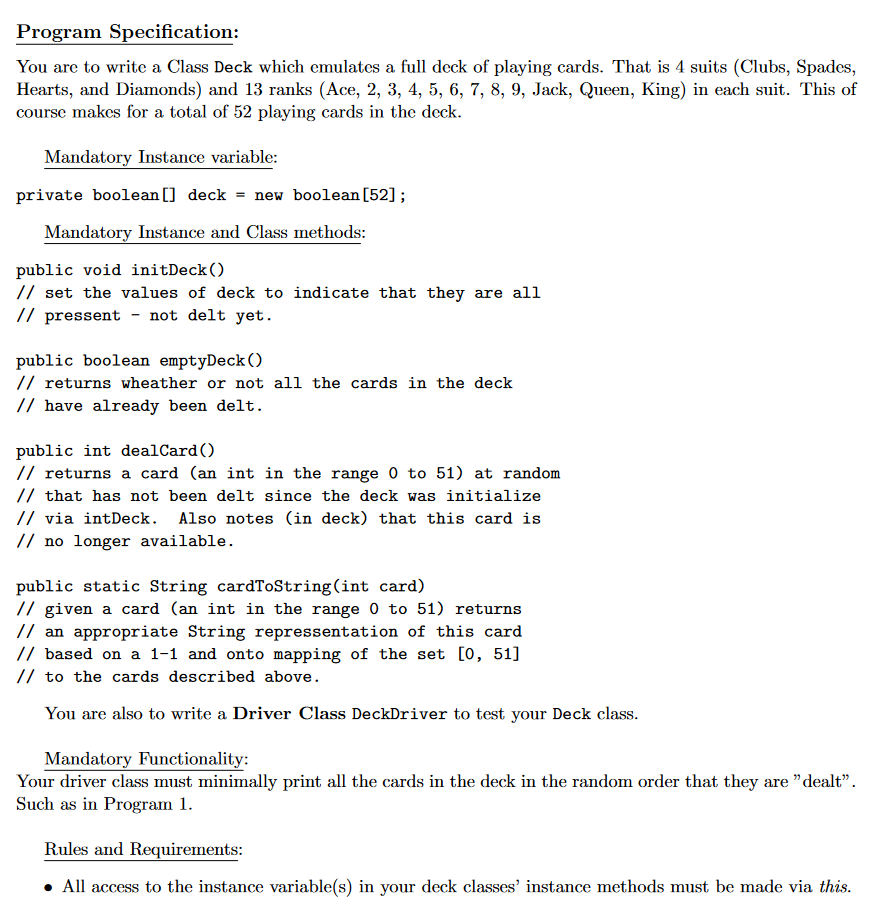 Program Specification You Are To Write A Class Deck Which Emulates A Full Deck Of Playing Cards That Is 4 Suits Clubs 1
