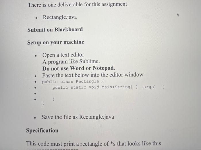 There Is One Deliverable For This Assignment Rectangle Java Submit On Blackboard Setup On Your Machine Open A Text E 1