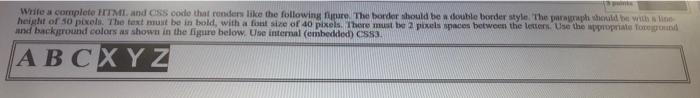 Write A Complete Html And Css Code That Ronders Like The Following Ure The Border Should Be A Double Border Style The 1