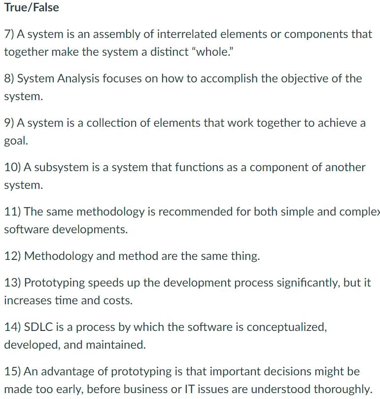 True False 7 A System Is An Assembly Of Interrelated Elements Or Components That Together Make The System A Distinct 1
