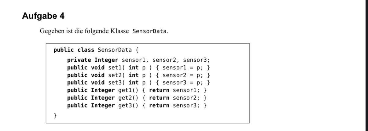 Aufgabe 4 Gegeben Ist Die Folgende Klasse Sensordata Public Class Sensordata Private Integer Sensori Sensor2 Sensor 1