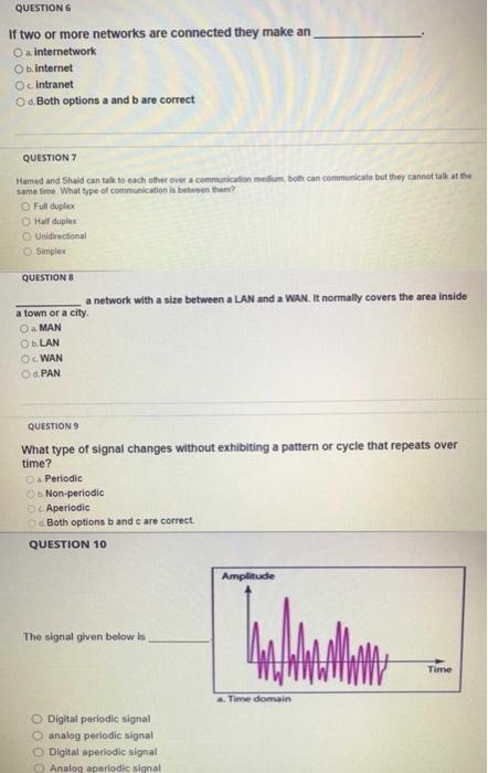 Question If Two Or More Networks Are Connected They Make An A Internetwork B Internet O Cintranet Od Both Options A And 1