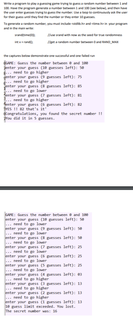 Write A Program To Play A Guessing Game Trying To Guess A Random Number Between 1 And 100 Have The Program Generate A N 1