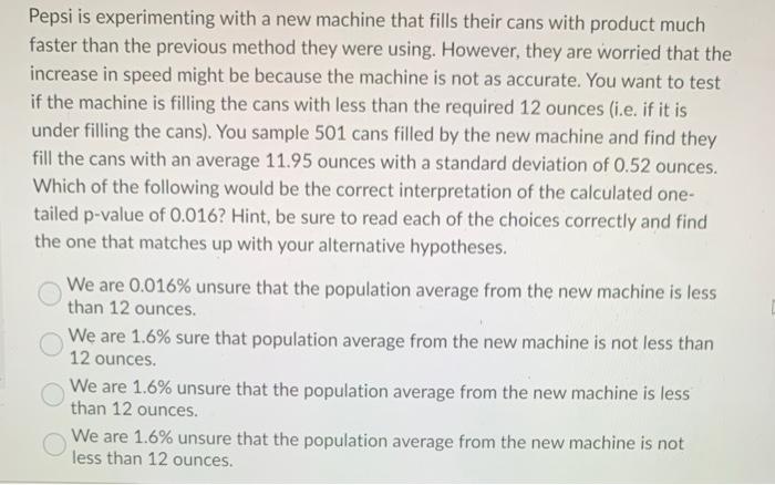 Pepsi Is Experimenting With A New Machine That Fills Their Cans With Product Much Faster Than The Previous Method They W 1