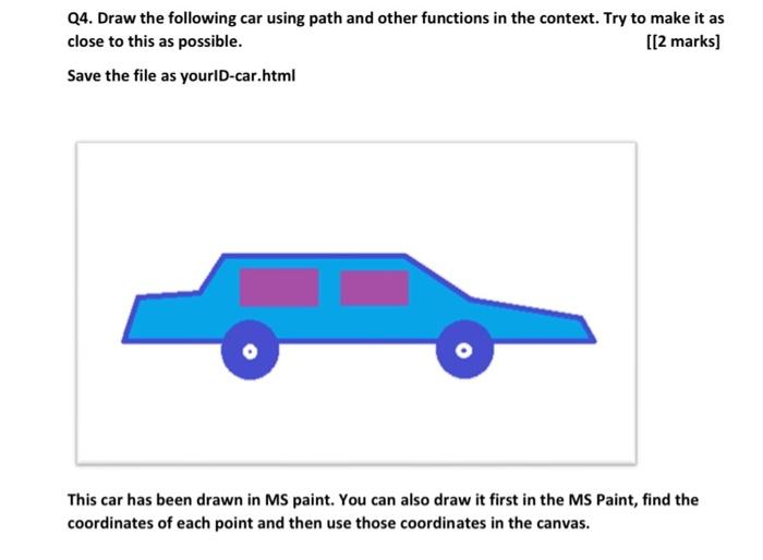 Q4 Draw The Following Car Using Path And Other Functions In The Context Try To Make It As Close To This As Possible 1
