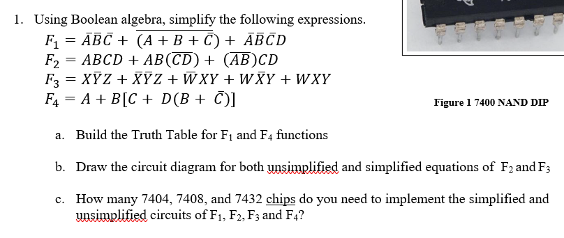 1 Using Boolean Algebra Simplify The Following Expressions F1 Abc A B 7 Abod F2 Abcd Ab Cd Abcd F 1