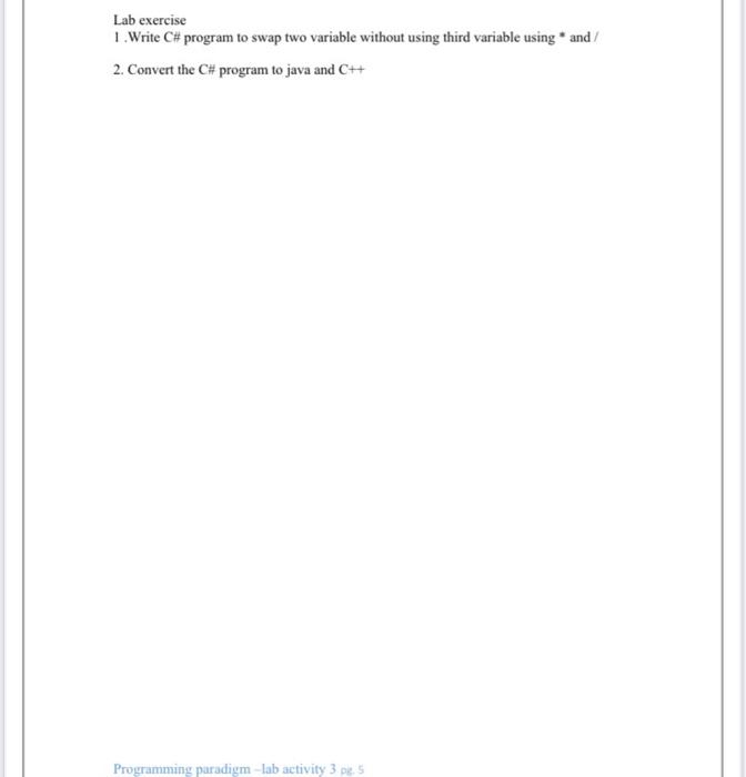 Lab Exercise 1 Write C Program To Swap Two Variable Without Using Third Variable Using And 2 Convert The C Program 1