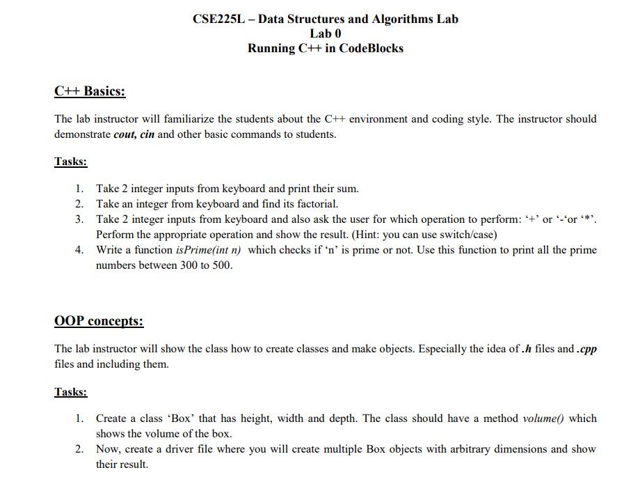 Cse225l Data Structures And Algorithms Lab Lab 0 Running C In Codeblocks C Basics The Lab Instructor Will Familia 1