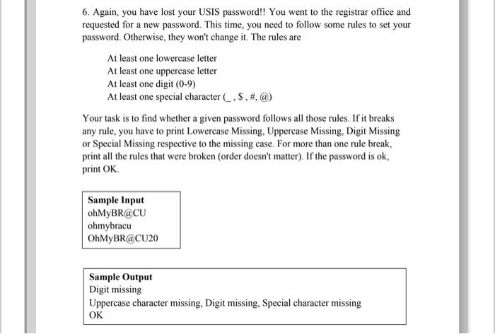 6 Again You Have Lost Your Usis Password You Went To The Registrar Office And Requested For A New Password This Tim 1