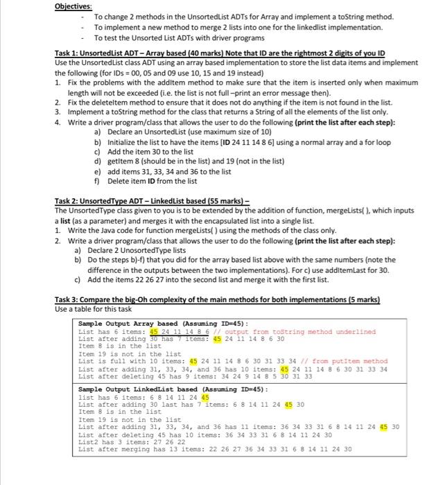A Objectives To Change 2 Methods In The Unsortedlist Adts For Array And Implement A Tostring Method To Implement A New 1