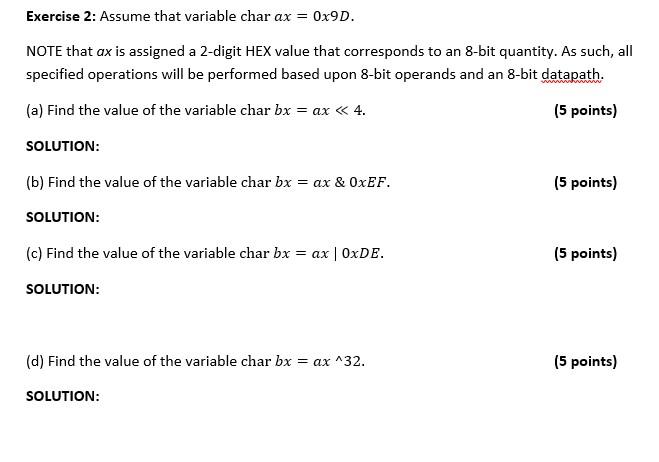 Exercise 2 Assume That Variable Char Ax 0x9d Note That Ax Is Assigned A 2 Digit Hex Value That Corresponds To An 8 B 1