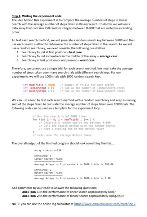 Step 1 Modify Linearsearch And Binarysearch Methods To Return An Array Containing Key Index And Number Steps Taken In S 3