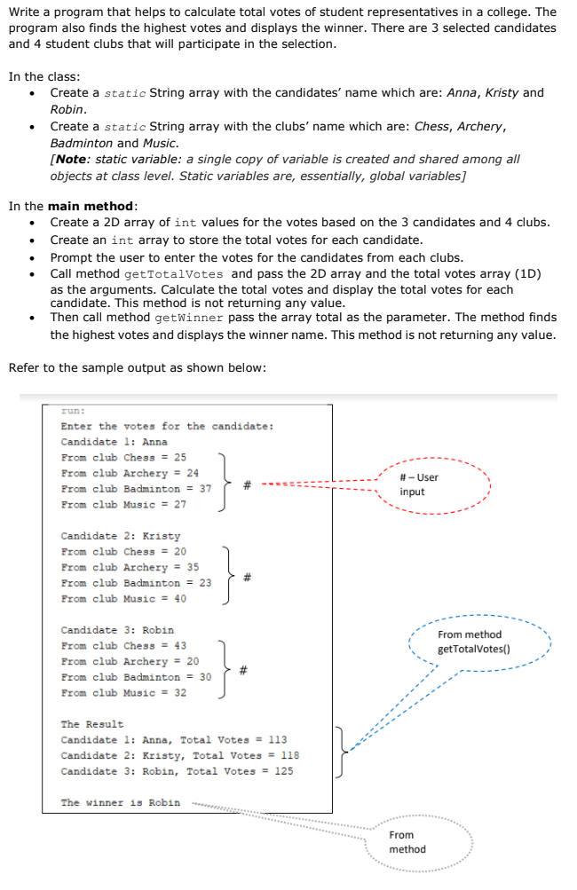 Write A Program That Helps To Calculate Total Votes Of Student Representatives In A College The Program Also Finds The 1