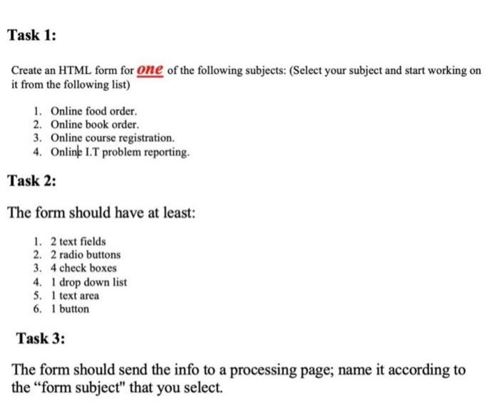 Task 1 Create An Html Form For One Of The Following Subjects Select Your Subject And Start Working On It From The Fol 1