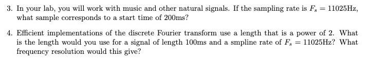 3 In Your Lab You Will Work With Music And Other Natural Signals If The Sampling Rate Is Fs 11025hz What Sample Co 1