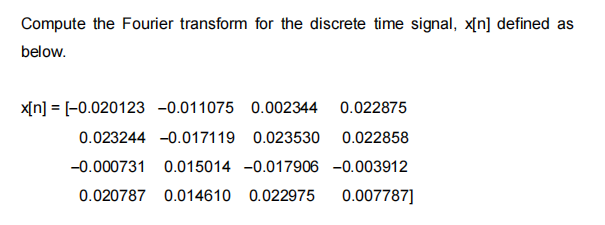 Based On The Figure Please Design A Digital Circuit For A Radix 2 Butterfly To Compute The Fourier Transform For The D 1