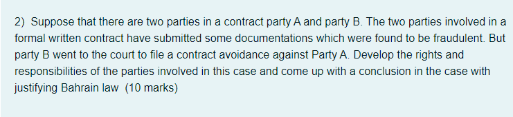 2 Suppose That There Are Two Parties In A Contract Party A And Party B The Two Parties Involved In A Formal Written Co 1
