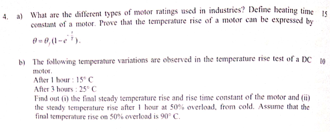 15 A What Are The Different Types Of Motor Ratings Used In Industries Define Heating Time Constant Of A Motor Prove T 1