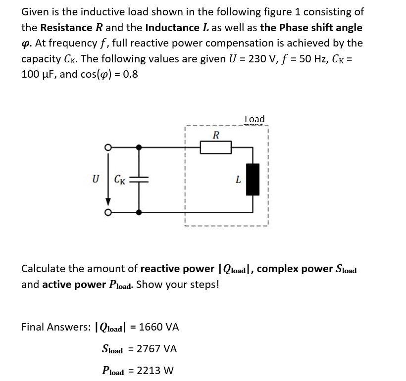 Given Is The Inductive Load Shown In The Following Figure 1 Consisting Of The Resistance R And The Inductance L As Well 1