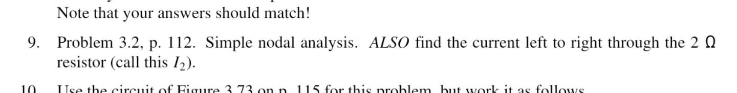 Note That Your Answers Should Match 9 Problem 3 2 P 112 Simple Nodal Analysis Also Find The Current Left To Right 1