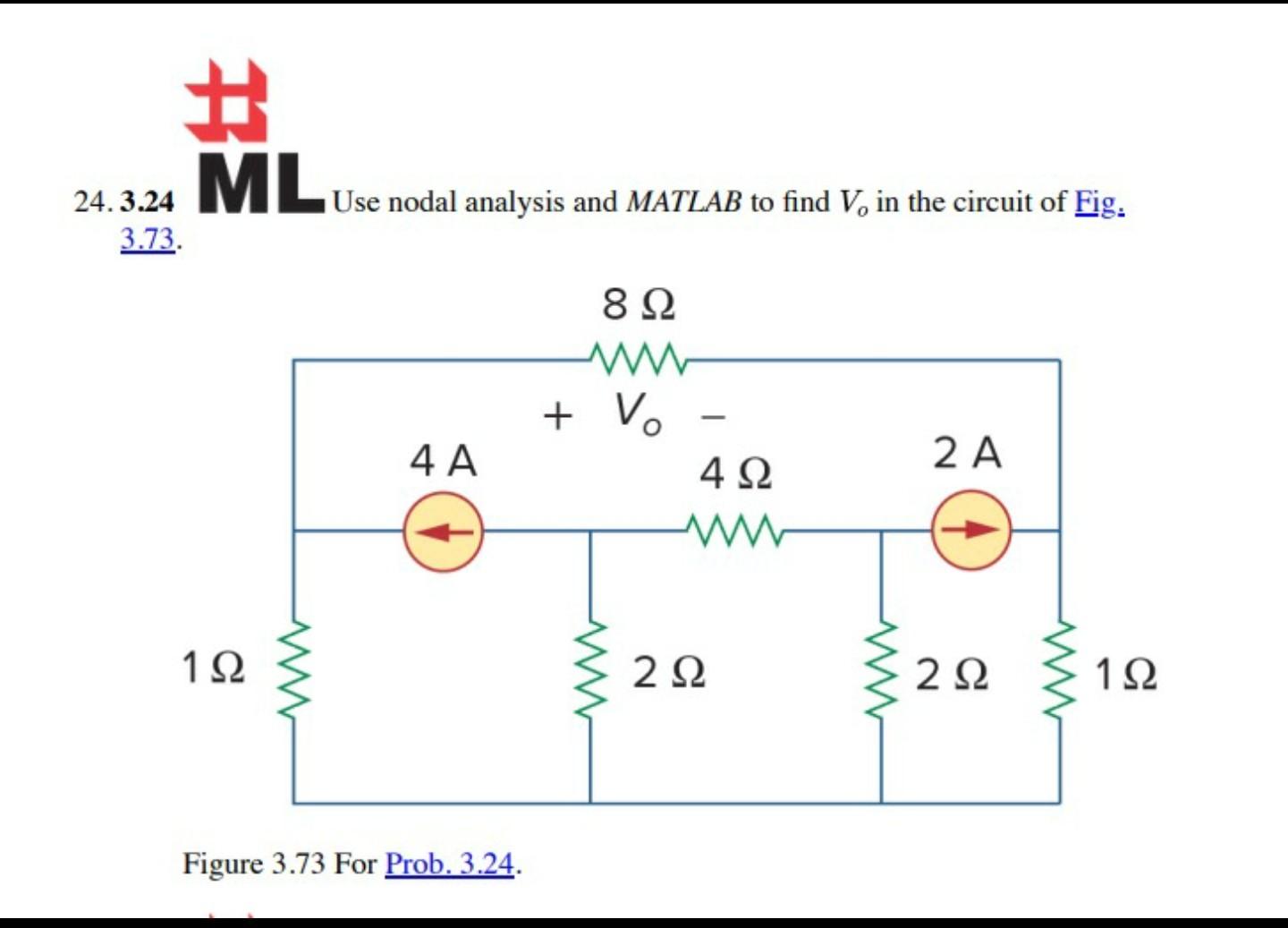 A 10 Use The Circuit Of Figure 3 73 On P 115 For This Problem But Work It As Follows First Write A Complete Set Of 2