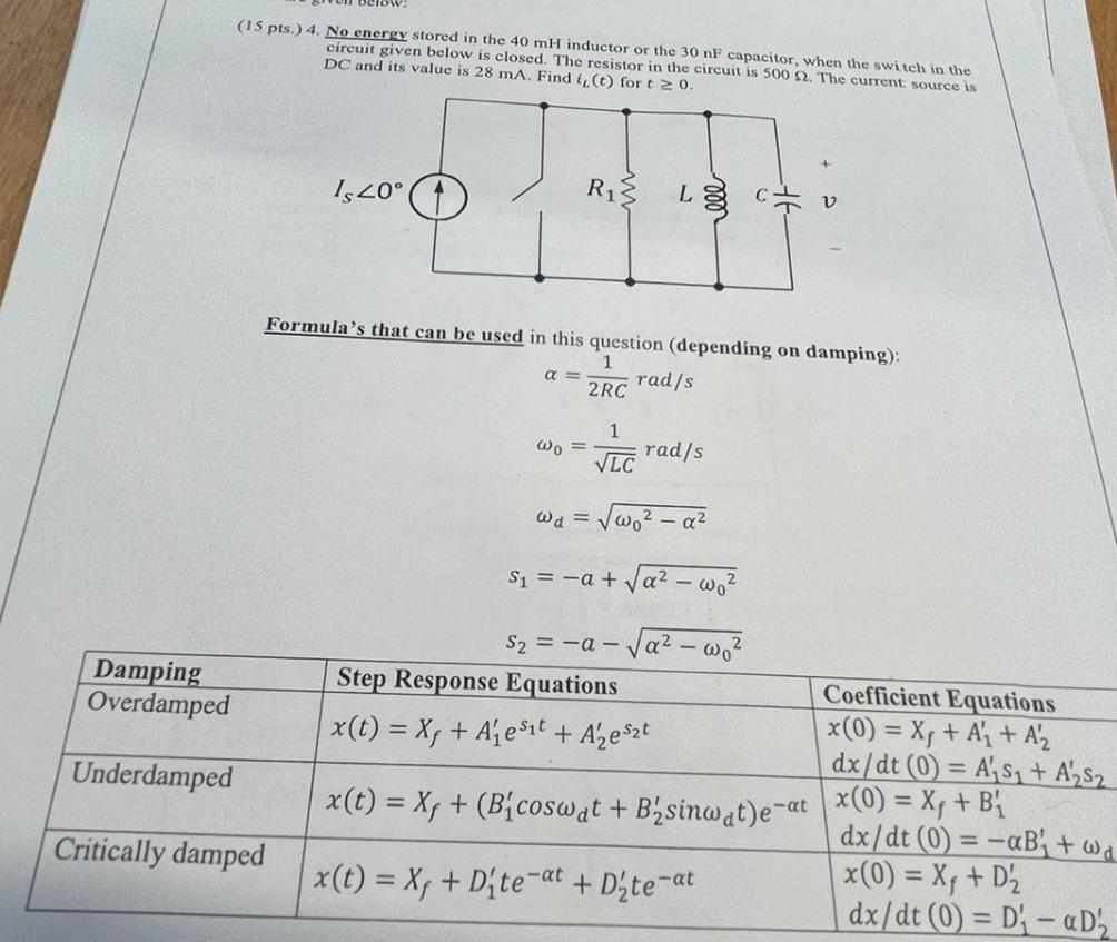 15 Pts 4 No Energy Stored In The 40 Mh Inductor Or The 30 Nf Capacitor When The Switch In The Circuit Given Below I 1