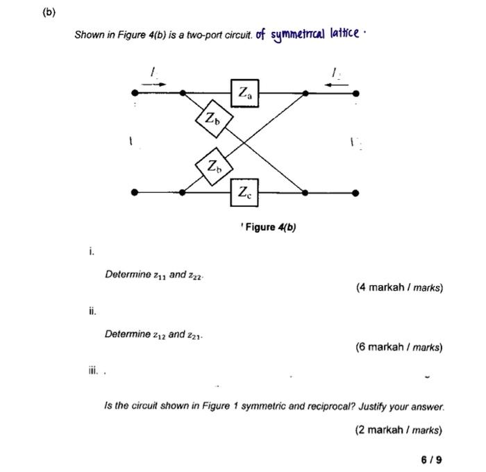 B Shown In Figure 4 B Is A Two Port Circuit Of Symmetrical Lattice Z Zd Z Z Figure 40 I Determine 27 And 222 4 M 1