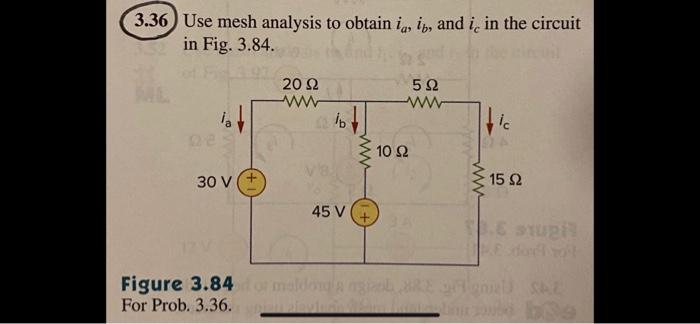 3 36 Use Mesh Analysis To Obtain Ia Ip And I In The Circuit In Fig 3 84 2012 5 92 W 6 Tie W 102 W 30 V 15 S2 45 V 1